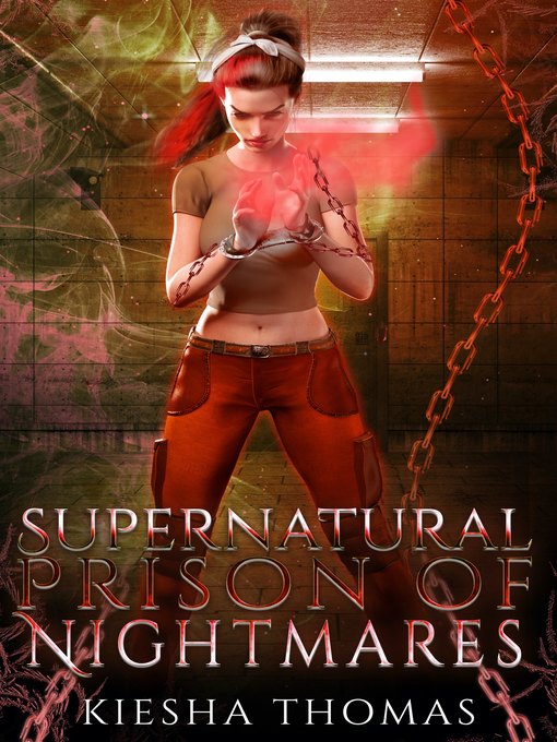 Title details for Supernatural Prison of Nightmares by Kiesha Thomas - Available